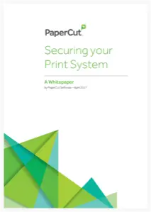 Papercut, Security, Prior & Nami Business Systems